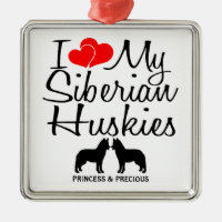 Custom I Liebe meine beiden sibirischen Huskies