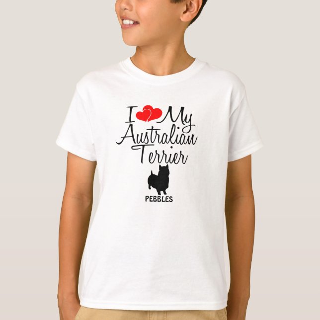 Custom I Liebe My Australian Terrier T-Shirt (Vorderseite)