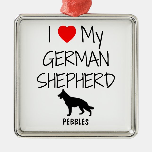 Custom I Liebe My German Shepherd Ornament Aus Metall (Vorne)