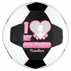 Custom I Liebe My Girlfriend - Foto & Name hinzufü Fußball