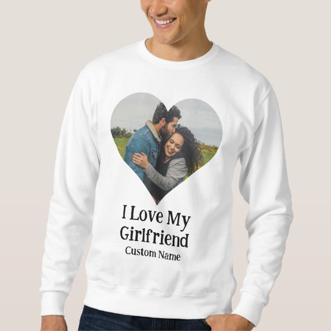 Custom I Liebe My Girlfriend Heart Foto Sweatshirt (Vorderseite)