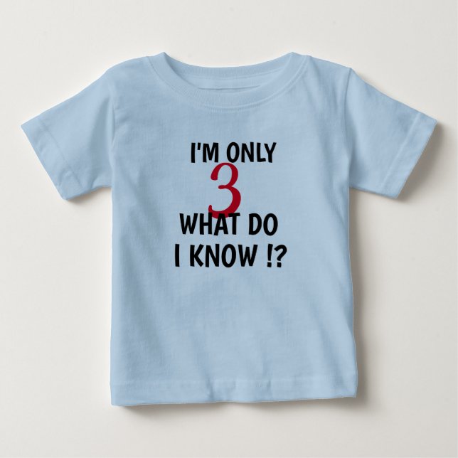 Custom Ich bin nur drei personalisieren Alter lust Baby T-shirt (Vorderseite)