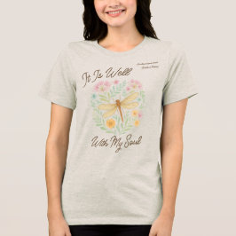 Custom "It is well with my Soul" Boho Dragonfly Tri-Blend Shirt