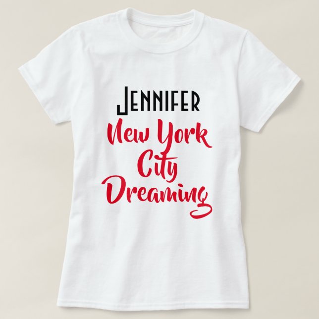 Custom "Jennifer, New York City Dreaming" White T-Shirt (Design vorne)