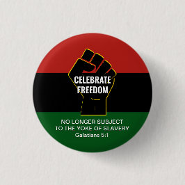 Custom Juneteeth CELEBRATE FREEDOM  Button