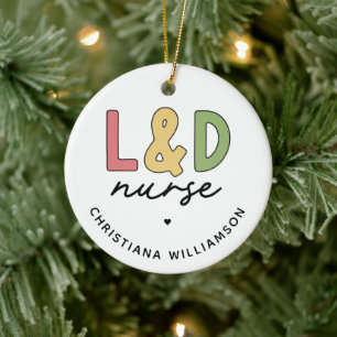 Custom L and D Nurse   Arbeitskräfte und Versorgun Keramik Ornament