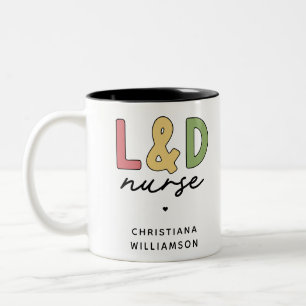 Custom L and D Nurse Arbeitskräfte und Versorgun Zweifarbige Tasse