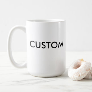 Custom Large 15oz Classic White Tasse