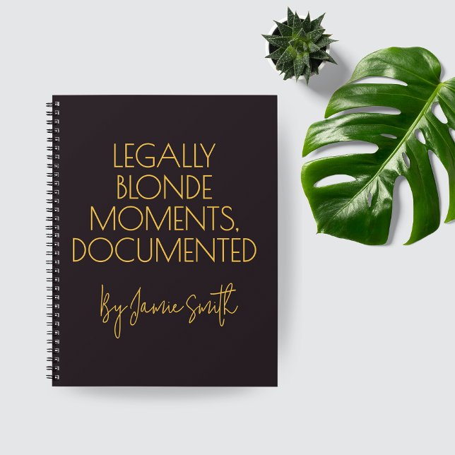 Custom Legally Blonde Journal Gift for Attorneys (Custom Legal Journal — Law School Graduation Gift, Lawyer Office Notebook, Funny Legal Gift for Her)