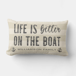 Custom Life ist besser auf dem Boot | Leben auf Sc Lendenkissen