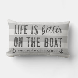 Custom Life ist besser auf dem Boot | Leben auf Sc Lendenkissen