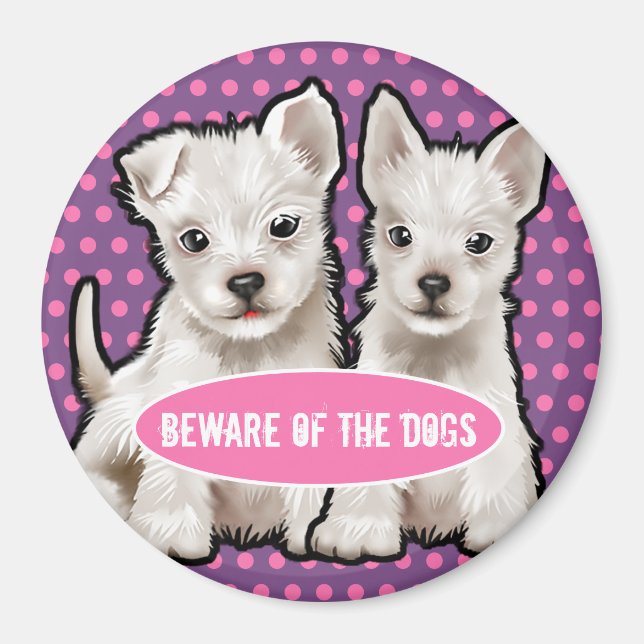 Custom Magnet Vorsicht vor den Hunden niedlichen W (Vorne)