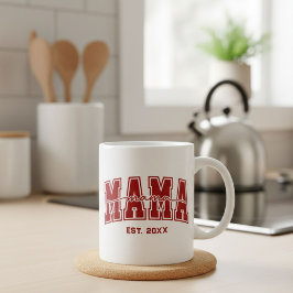 Custom Mama Est. Year Personalized Mom Established Kaffeetasse