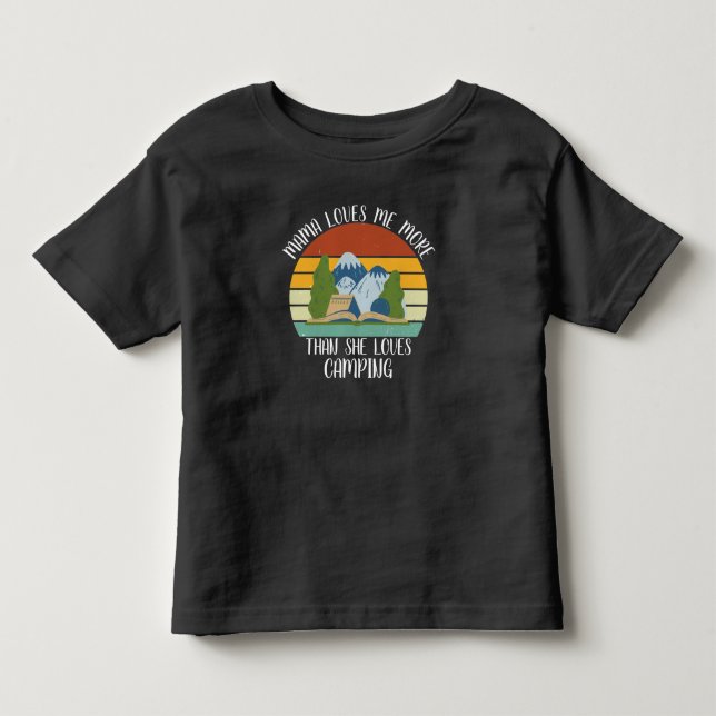 CUSTOM Mama Lieben mir mehr als sie Lieben Camping Kleinkind T-shirt (Vorderseite)