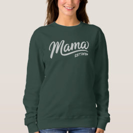 Custom Mama Sweatshirt