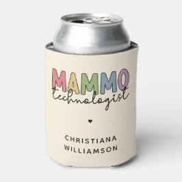 Custom Mammo Technologe Mammographie Tech Dosenkühler