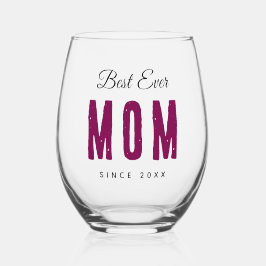 Custom Massage Best Ever Mom – Personalized Gift Weinglas Ohne Stiel