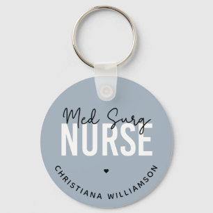 Custom Med Surg Nurse Medizinisch-chirurgische K Schlüsselanhänger