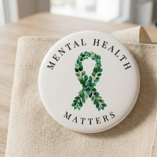 Custom Mental Health Matters Botanical Ribbon Button