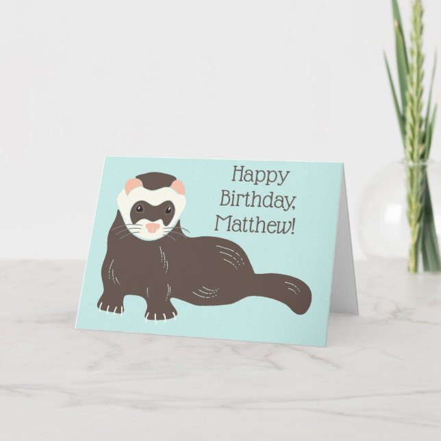 Custom Message Personalisiert Brown Ferret Geburts Karte (Vorderseite)