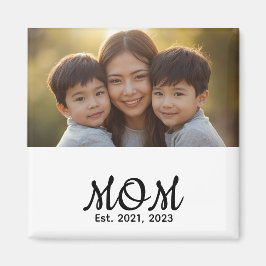 Custom Mom Established Modern Script Photo Magnet