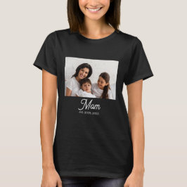 Custom Mom Established T-Shirt