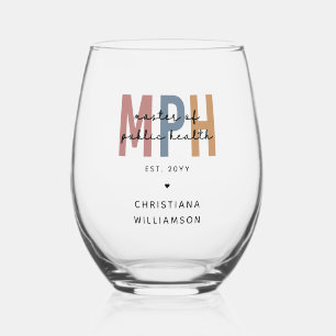 Custom MPH Master of Public Health Abschluss Weinglas Ohne Stiel