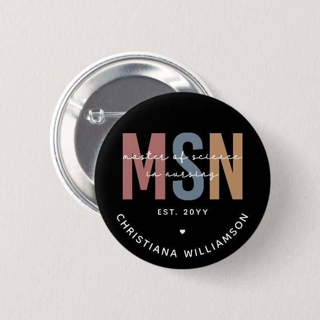 Custom MSN Master of Science in Nursing Abschluss Button (Vorne & Hinten)