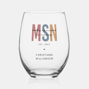 Custom MSN Master of Science in Nursing Abschluss Weinglas Ohne Stiel
