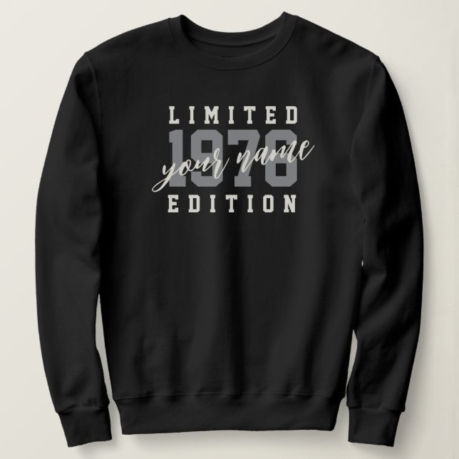 Custom Name 1976 Limited Edition, 50th Birthday Sweatshirt (Design vorne)