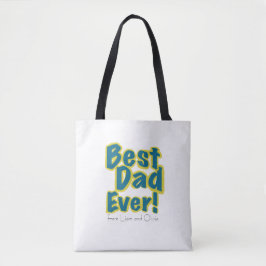 Custom Name Best Dad Ever Tasche