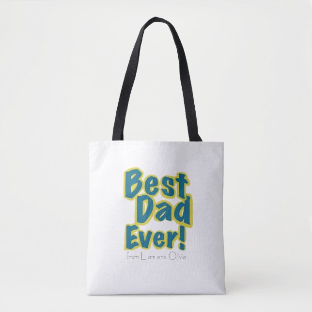 Custom Name Best Dad Ever Tasche (Vorderseite)