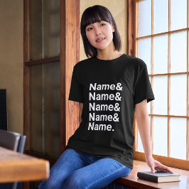Custom Name List ,Personalized Ampersand Names T-Shirt