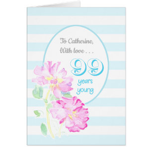 Custom Name Pink Roses and Stripes 99th Birthday
