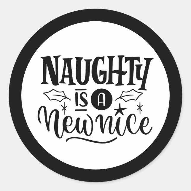 Custom "Naughty is New Nice Red Black Runder Aufkleber (Vorderseite)