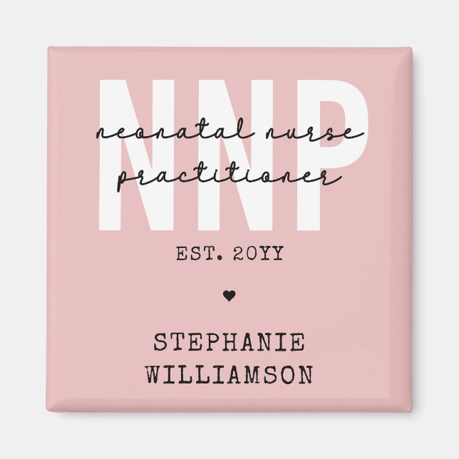 Custom NNP Neonatal Nurse Practitioner Magnet (Vorne)