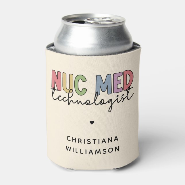 Custom Nuc Med Technologist Nuklear Medicine Tech Dosenkühler (Kanne Vorderseite)