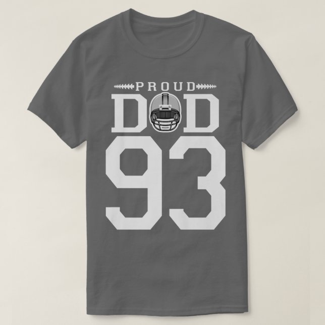 Custom Number 93 Proud Football Dad Personalized F T-Shirt (Design vorne)