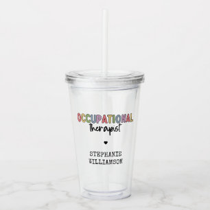 Custom Occupational Therapist OT Geschenke Acryltrinkbecher