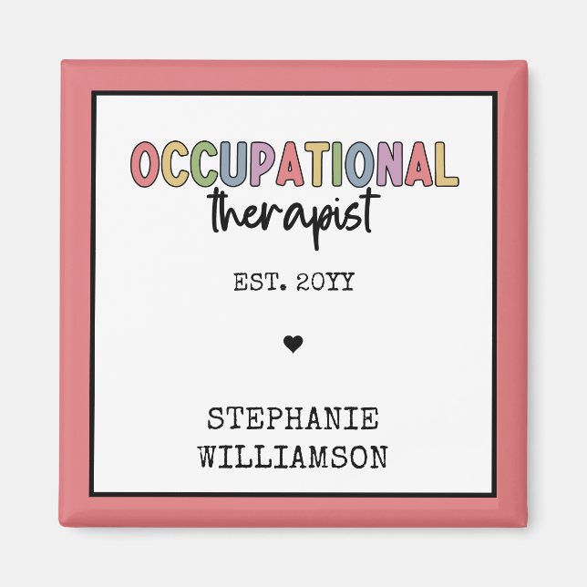 Custom Occupational Therapist OT Geschenke Magnet (Vorne)