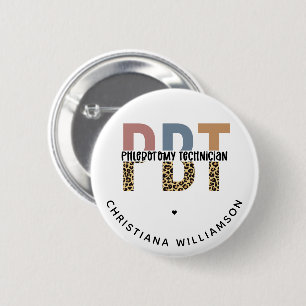 Custom PBT Phlebotomie Techniker Leopard Print Button