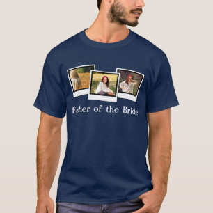 Custom Personalisiert 3 Foto Vater der Braut T-Shirt