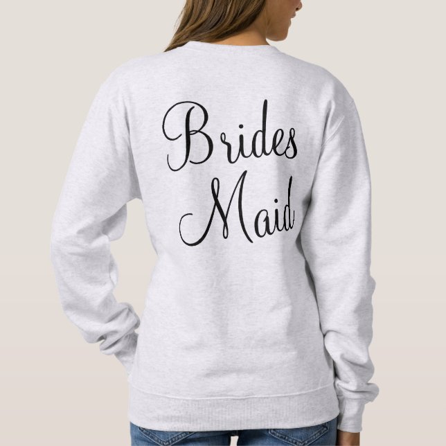 Custom Personalisiert Bridesmaid Geschenk Hen Part Sweatshirt (Rückseite)