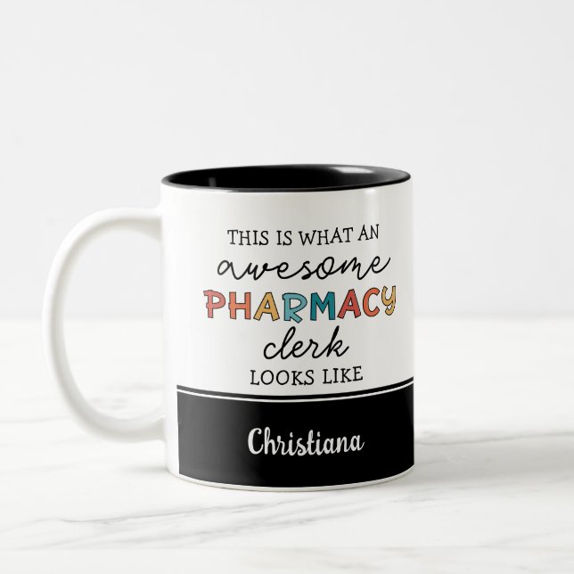 Custom Pharmacy Clerk Phantastisch Funny Zweifarbige Tasse (Links)