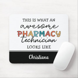 Custom Pharmacy Technique Phantastisch Funny Mousepad