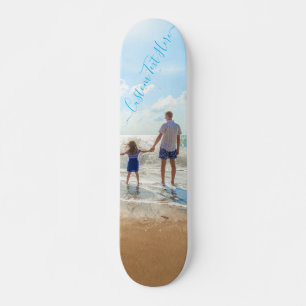 Custom Photo and Text - Your Own Design - Best DAD Skateboard