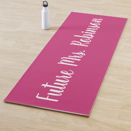 Custom Pink Future Mrs Bachelorette Brautparty Yogamatte