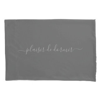 Custom Plaisir De Dormir in Gray Pillowcase Kissenbezug