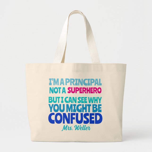 Custom Principal Funny kein SUPERHERO Jumbo Stoffbeutel (Vorne)