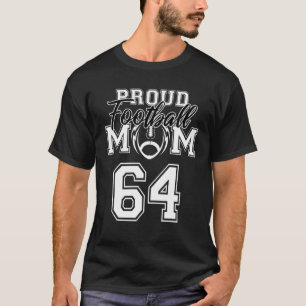 Custom Proud Football Mama Nr. 64 Personalisiert W T-Shirt